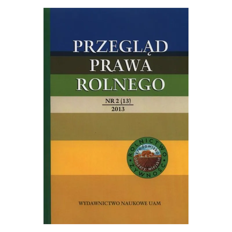 PRZEGLĄD PRAWA ROLNEGO Roman Budzinowski - Wydawnictwo Naukowe UAM