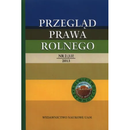 PRZEGLĄD PRAWA ROLNEGO Roman Budzinowski - Wydawnictwo Naukowe UAM