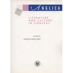 ANGLICA LITERATURE AND CULTURE IN CONTEXT - Wydawnictwa Uniwersytetu Warszawskiego