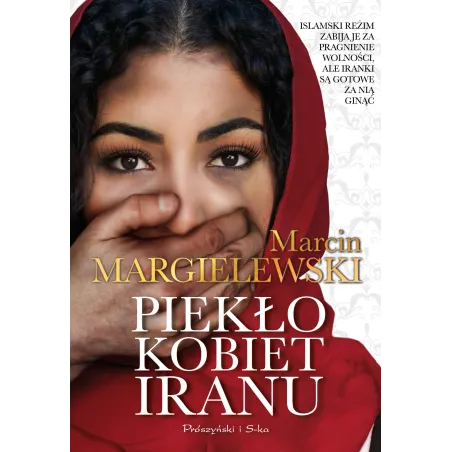 Piekło Kobiet Iranu Piekło Kobiet Iranu