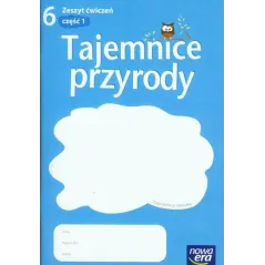 TAJEMNICE PRZYRODY 6 ZESZYT ĆWICZEŃ 1 Dominik Marszał - Nowa Era