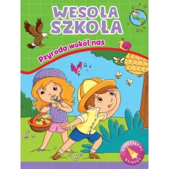 PRZYRODA W OKÓŁ NAS. WESOŁA SZKOŁA Z NAKLEJKAMI