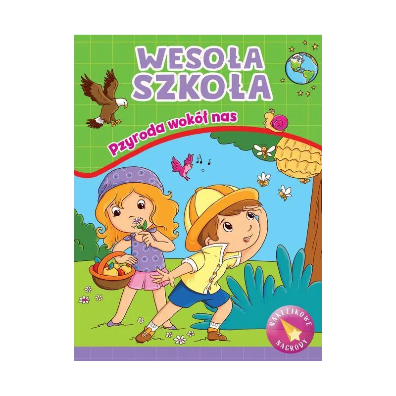 PRZYRODA W OKÓŁ NAS. WESOŁA SZKOŁA Z NAKLEJKAMI