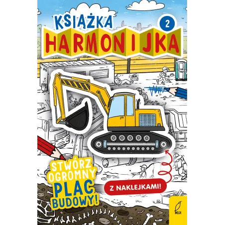 Stwórz Plac Budowy 2. Książka Harmonijka Z Naklejkami Stwórz Plac Budowy 2. Książka Harmonijka Z Naklejkami