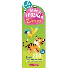 ZWIERZĘTA. BAWIĘ SIĘ I POZNAJĘ 6+