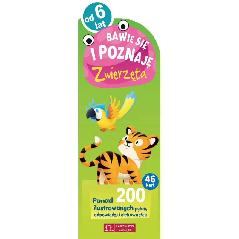 ZWIERZĘTA. BAWIĘ SIĘ I POZNAJĘ 6+