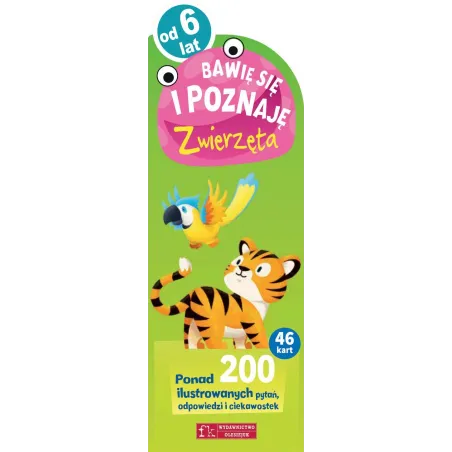 ZWIERZĘTA. BAWIĘ SIĘ I POZNAJĘ 6+