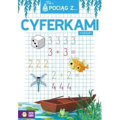 POCIĄG Z CYFERKAMI. KSIĄŻECZKA Z NAKLEJKAMI