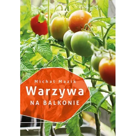 Warzywa Na Balkonie Warzywa Na Balkonie
