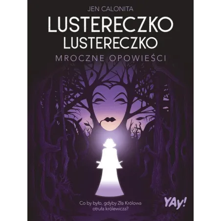 LUSTERECZKO, LUSTERECZKO. MROCZNE OPOWIEŚCI