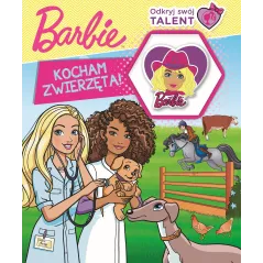 BARBIE. KOCHAM ZWIERZĘTA! ODKRYJ SWÓJ TALENT