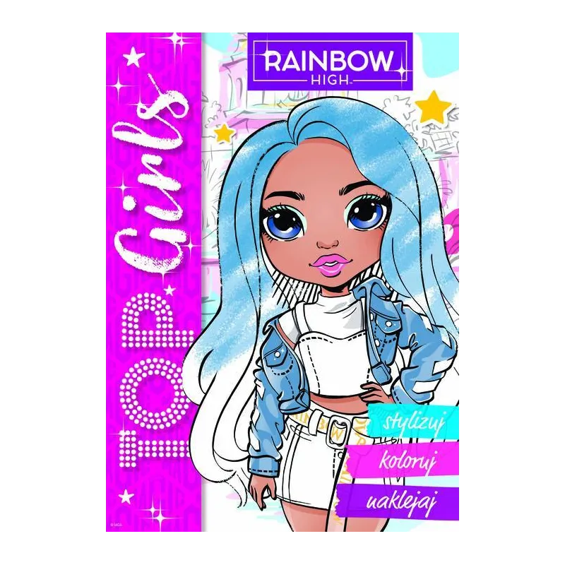 RAINBOW HIGH. TOP GIRLS. STYLIZUJ, KOLORUJ, NAKLEJAJ RAINBOW HIGH. TOP GIRLS. STYLIZUJ, KOLORUJ, NAKLEJAJ