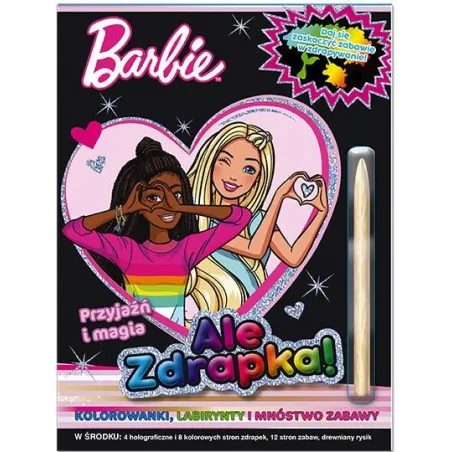 BARBIE. PRZYJAŹŃ I MAGIA. ALE ZDRAPKA!