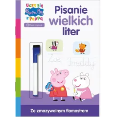 ŚWINKA PEPPA. PISANIE WIELKICH LITER. KSIĄŻECZKA ZE ZMYWALNYM FLAMASTREM