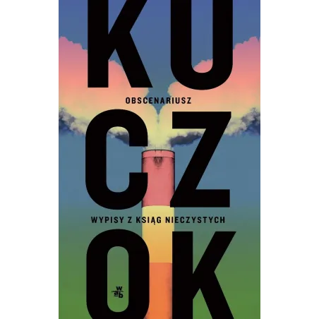 OBSCENARIUSZ Wojciech Kuczok - WAB