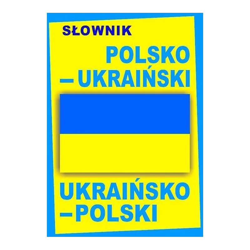 Słownik polskoukraiński ukraińskopolski