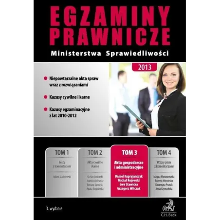 EGZAMINY PRAWNICZE MINISTERSTWA SPRAWIEDLIWOŚCI 2013 AKTA GOSPODARCZE I ADMINISTRACYJNE - C.H.Beck