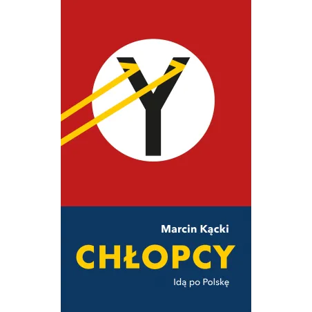 Chłopcy. Idą Po Polskę