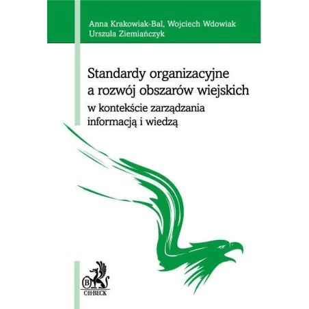 Standardy Organizacyjne A Rozwój Obszarów Wiejskich W Kontekście Zarządzania Informacją I Wiedzą