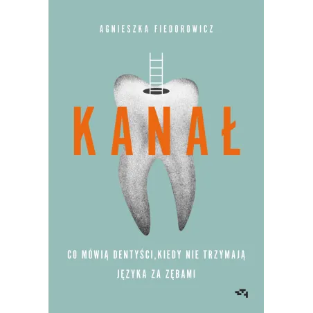 Kanał. Co Mówią Dentyści, Kiedy Nie Trzymają Języka Za Zębami Kanał. Co Mówią Dentyści, Kiedy Nie Trzymają Języka Za Zębami