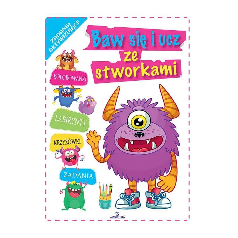 BAW SIĘ ZE STWORKAMI. ZADANIA AKTYWIZUJĄCE