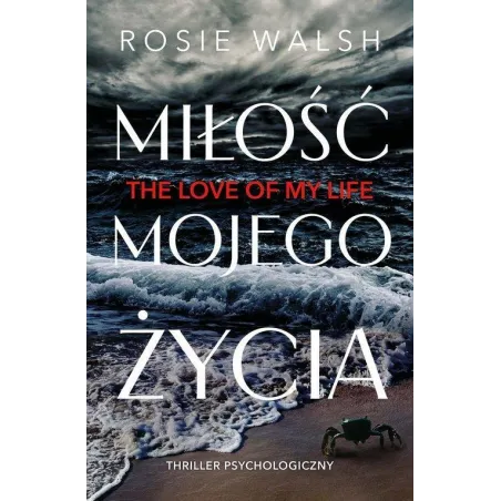 MIŁOŚĆ MOJEGO ŻYCIA
