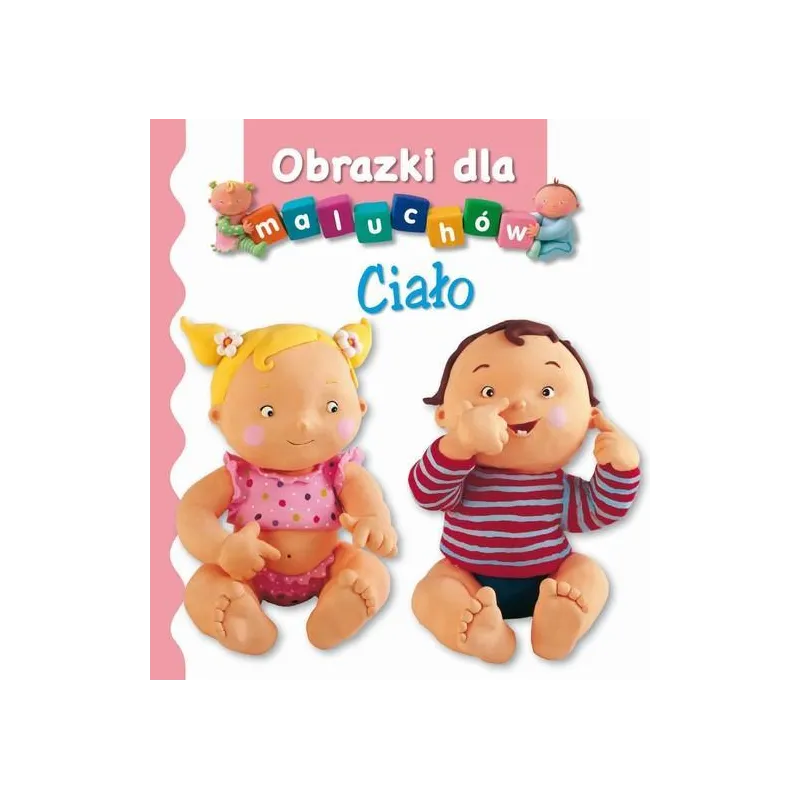 CIAŁO. OBRAZKI DLA MALUCHÓW