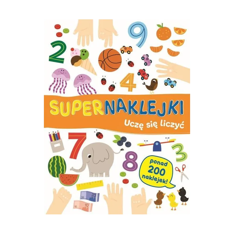 UCZĘ SIĘ LICZYĆ. SUPERNAKLEJKI