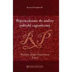 WPROWADZENIE DO ANALIZY POLITYKI ZAGRANICZNEJ - Polski Instytut Spraw Międzynarodowych