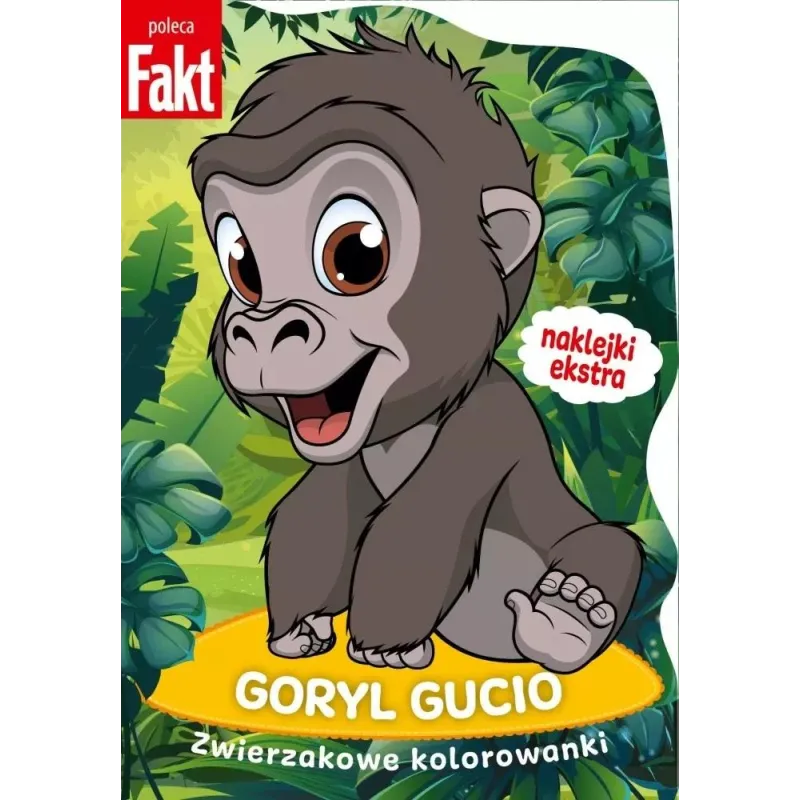 GORYL GUCIO. ZWIERZAKOWE KOLOROWANKI Z NAKLEJKAMI