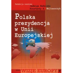 POLSKA PREZYDENCJA W UNII EUROPEJSKIEJ Jadwiga Nadolska - Aspra