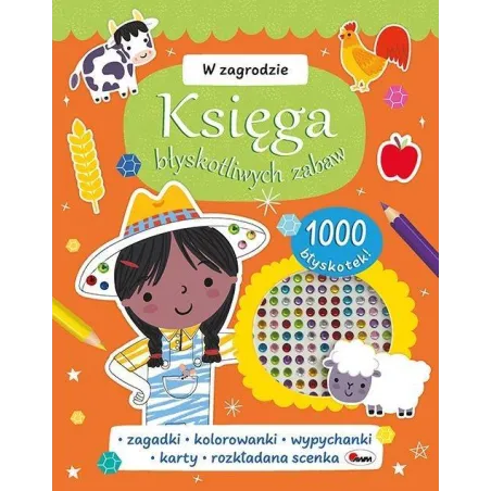 W Zagrodzie. Księga Błyskotliwych Zabaw
