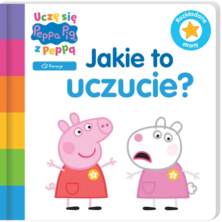 Jakie to uczucie Świnka Peppa. Uczę się z Peppą Opracowanie zbiorowe