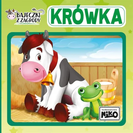 KRÓWKA. BAJECZKI Z ZAGRODY