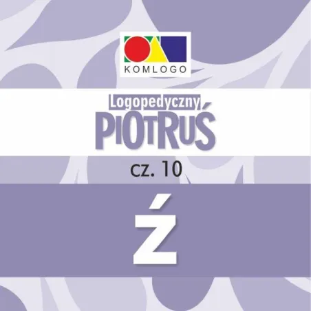 KARTY LOGOPEDYCZNY PIOTRUŚ CZĘŚĆ 10 GŁOSKA Ź/ZI