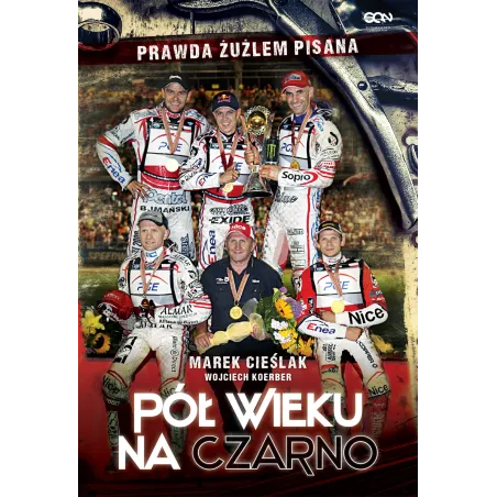Marek Cieślak. Pół Wieku Na Czarno Marek Cieślak. Pół Wieku Na Czarno