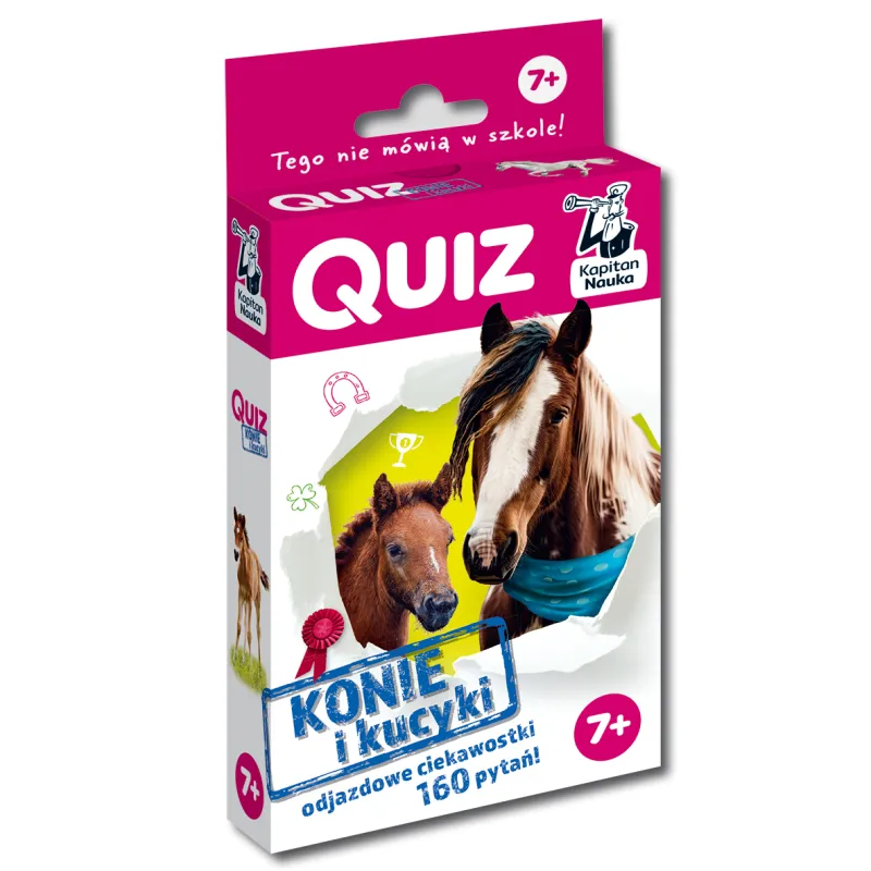 KONIE I KUCYKI QUIZ KAPITAN NAUKA 7+