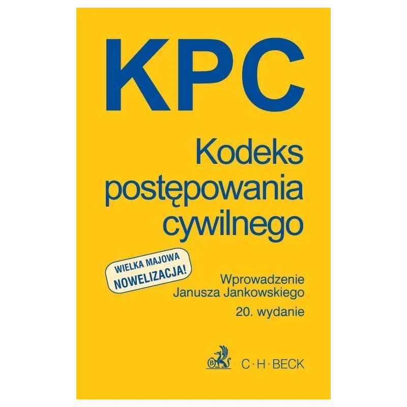 KODEKS POSTĘPOWANIA CYWILNEGO Aneta Flisek - C.H.Beck