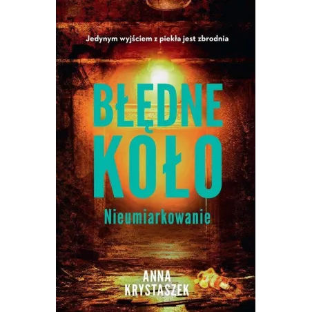 Błędne Koło. Nieumiarkowanie Błędne Koło. Nieumiarkowanie