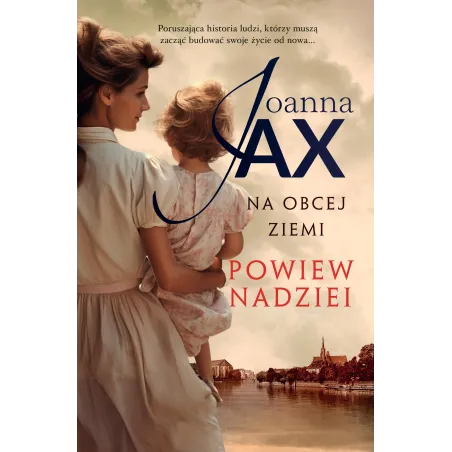 Powiew Nadziei. Na Obcej Ziemi Powiew Nadziei. Na Obcej Ziemi