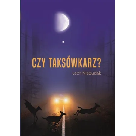 CZY TAKSÓWKARZ? Lech Nieduziak - Poligraf