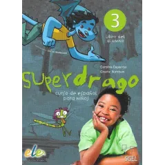 SUPERDRAGO 3 PODRĘCZNIK Carolina Caparros, Charlie Burnham - SGEL-Educacion