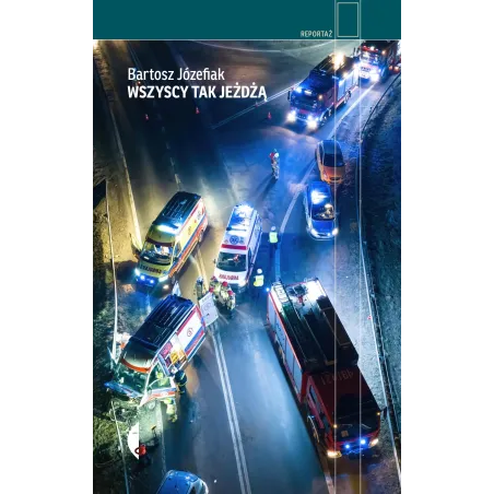 Wszyscy Tak Jeżdżą Wszyscy Tak Jeżdżą