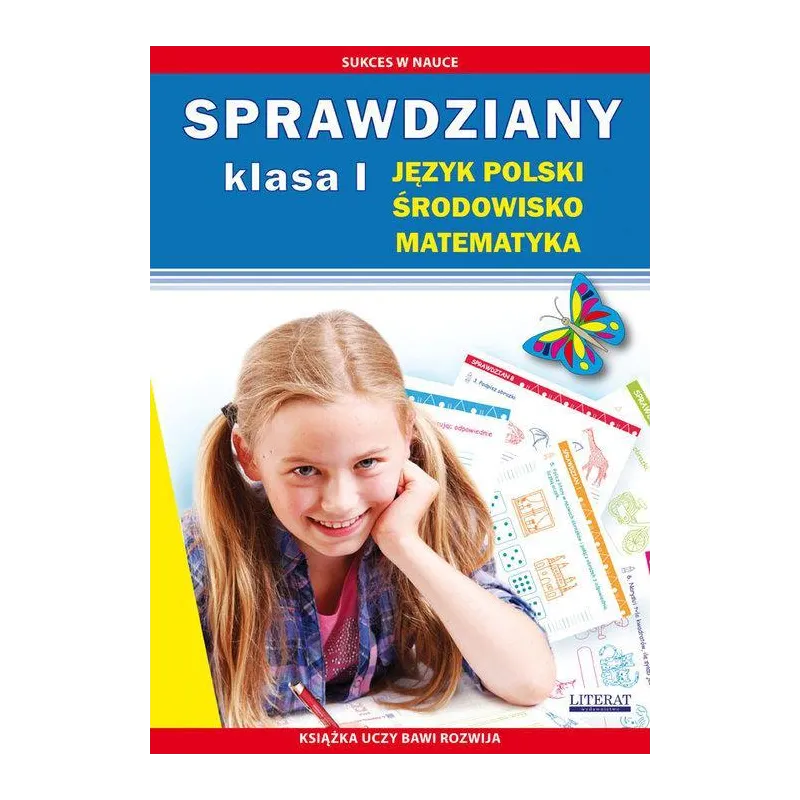 SPRAWDZIANY KLASA 1. JĘZYK POLSKI, ŚRODOWISKO, MATEMATYKA