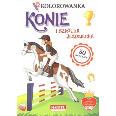 Konie I Szkółka Jeździecka. Kolorowanka Z Naklejkami