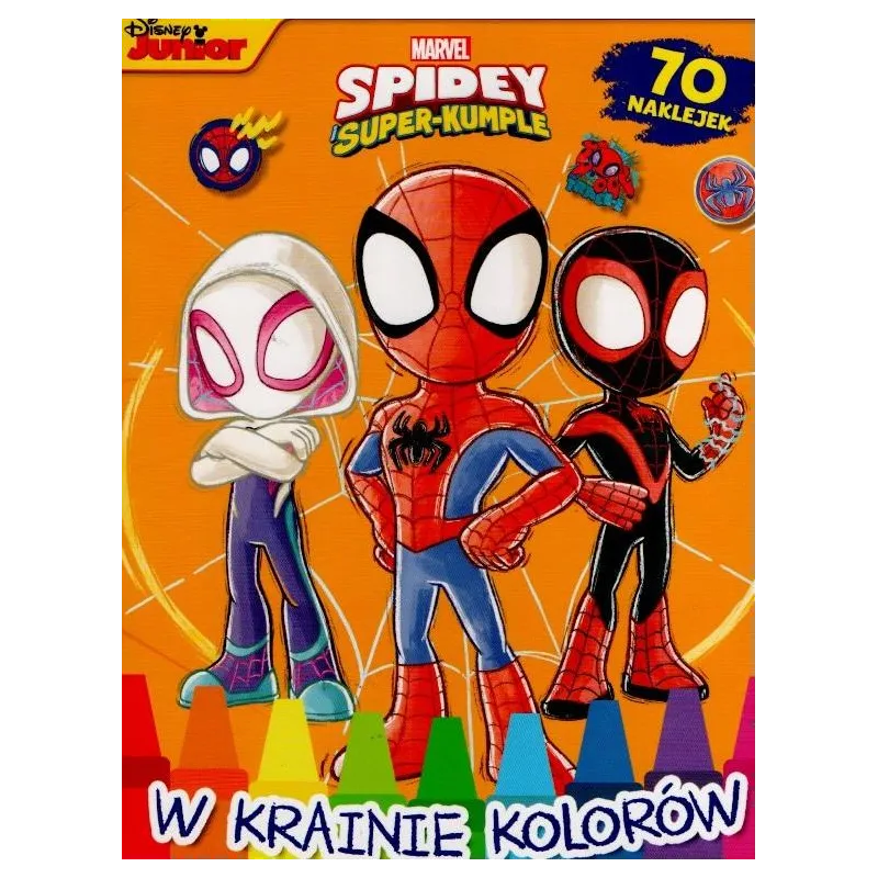 MARVEL SPIDEY I SUPER-KUMPLE. W KRAINIE KOLORÓW. KOLOROWANKA Z NAKLEJKAMI