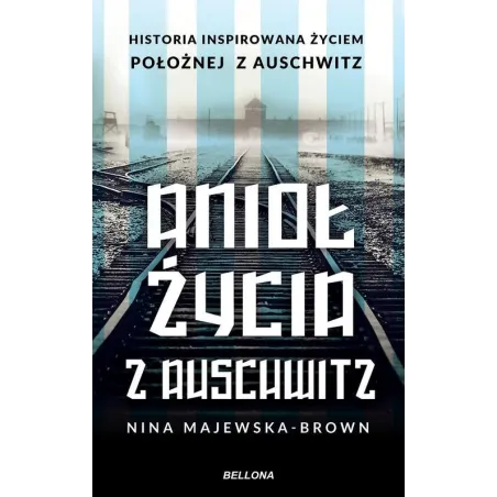 Anioł Życia Z Auschwitz Anioł Życia Z Auschwitz