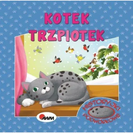 Kotek Trzpiotek. Historie Podwórkowe Kotek Trzpiotek. Historie Podwórkowe