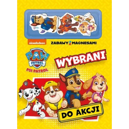 PSI PATROL. ZABAWY Z MAGNESAMI. WYBRANI DO AKCJI - Media Service Zawada