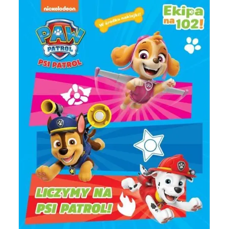 PSI PATROL. LICZYMY NA PSI PATROL! EKIPA NA 102!